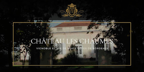 Château Les Chaumes Vignoble à Fours